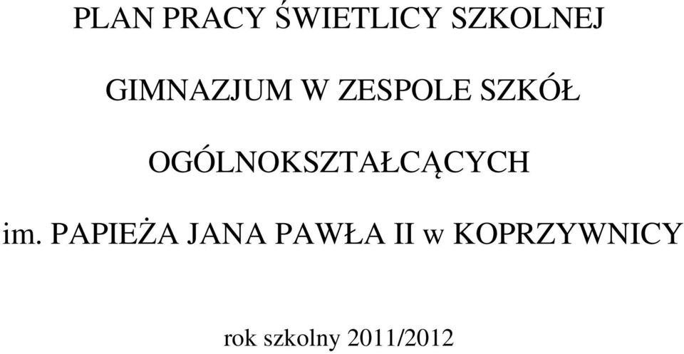 OGÓLNOKSZTAŁCĄCYCH im.