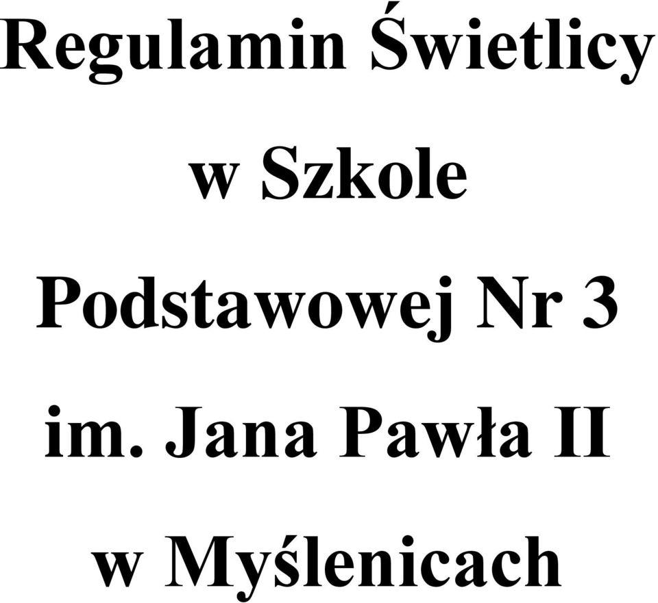 Podstawowej Nr 3 im.