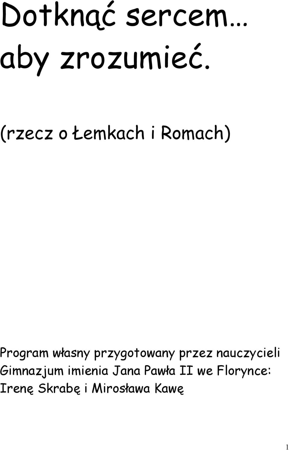 przygotowany przez nauczycieli Gimnazjum