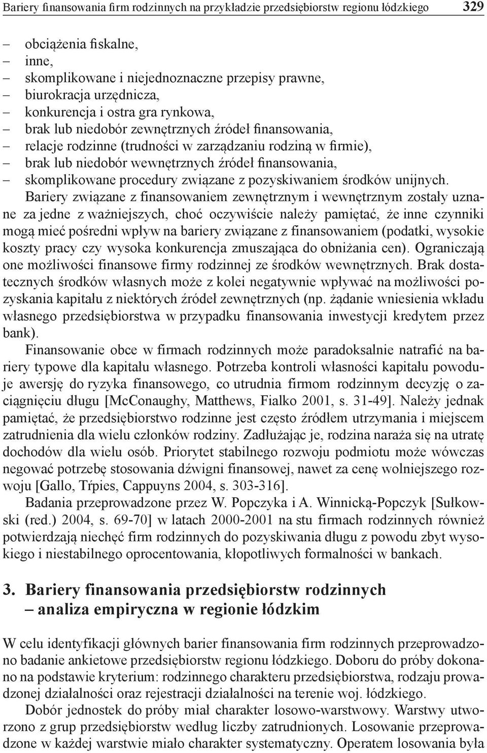 skomplikowane procedury związane z pozyskiwaniem środków unijnych.