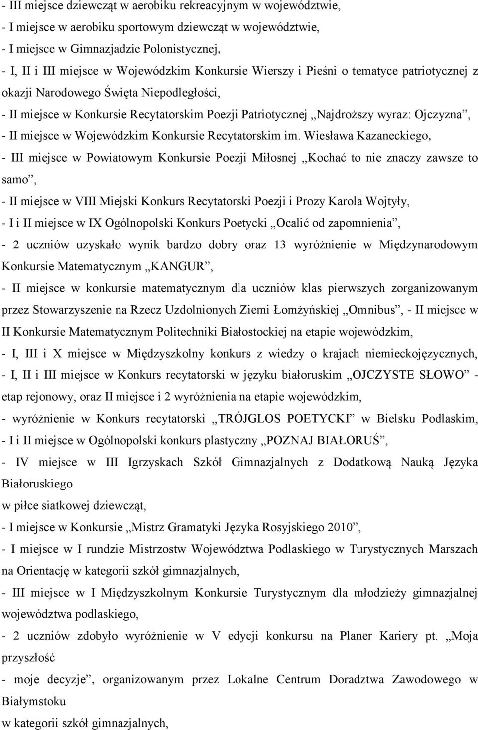 miejsce w Wojewódzkim Konkursie Recytatorskim im.