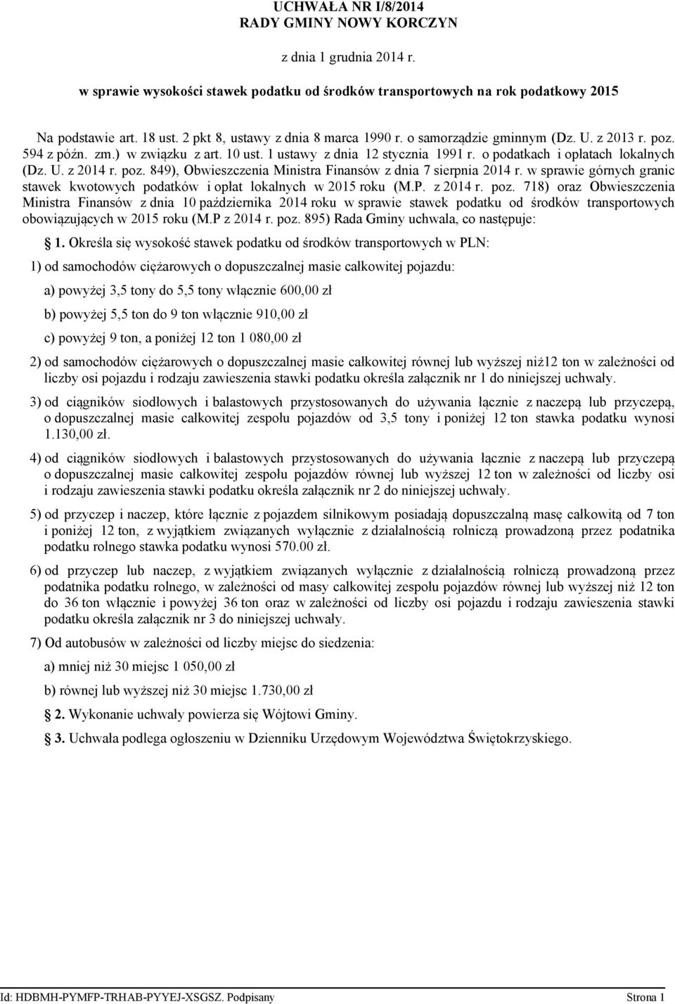 w sprawie górnych granic stawek kwotowych podatków i opłat lokalnych w 2015 roku (M.P. z 2014 r. poz.