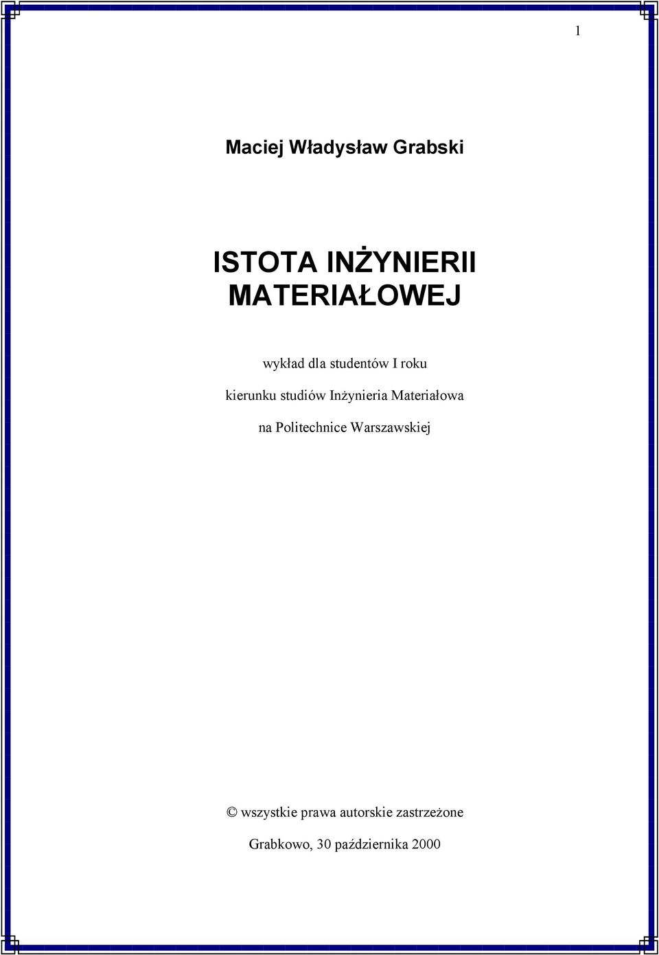 studiów Inżynieria Materiałowa na Politechnice