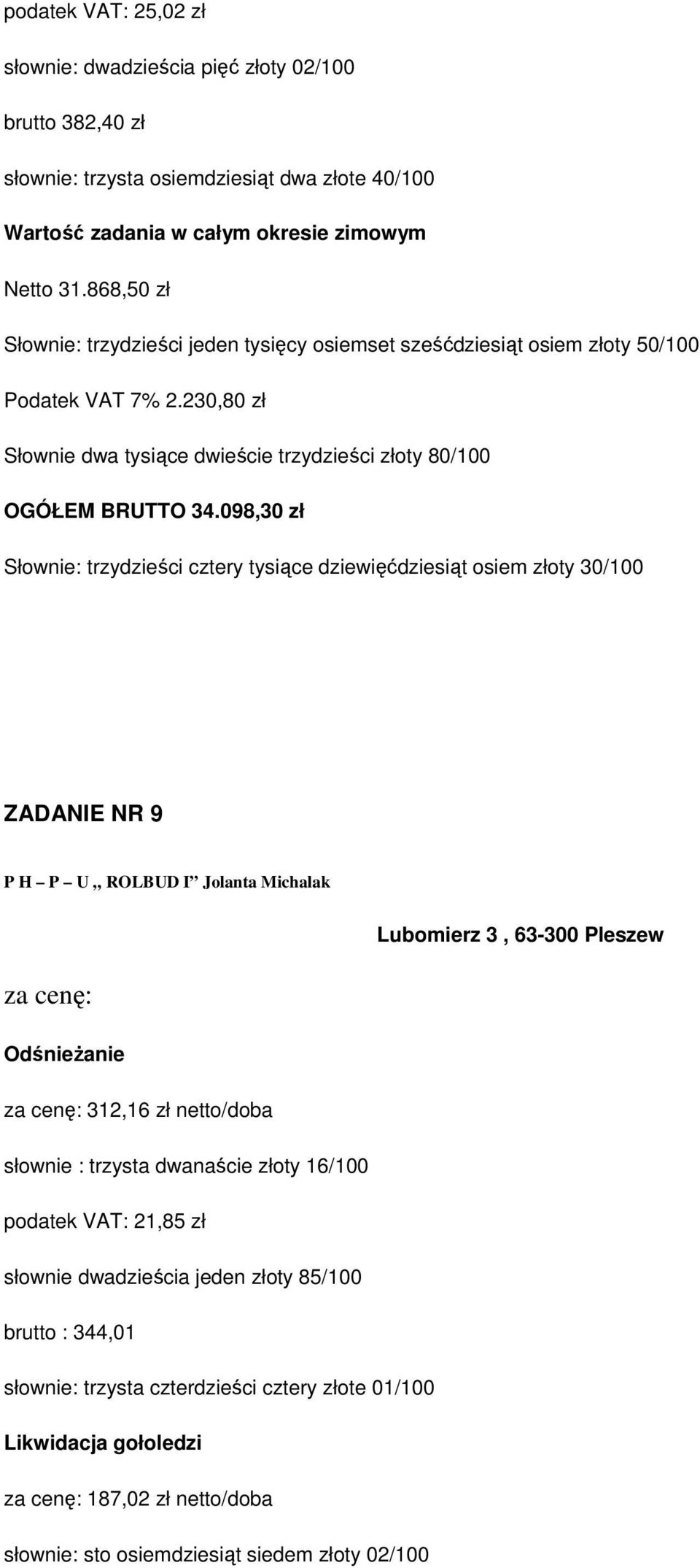 230,80 zł Słownie dwa tysiące dwieście trzydzieści złoty 80/100 OGÓŁEM BRUTTO 34.