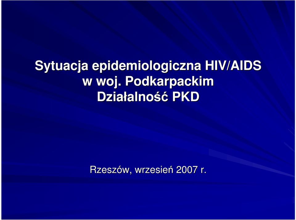 Podkarpackim Działalno