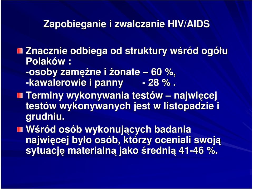 Terminy wykonywania testów najwięcej testów w wykonywanych jest w listopadzie i