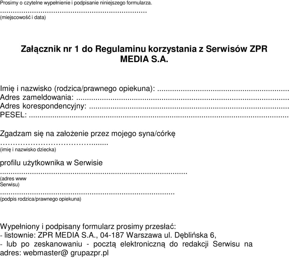 .. (imię i nazwisko dziecka) profilu użytkownika w Serwisie... (adres www Serwisu).