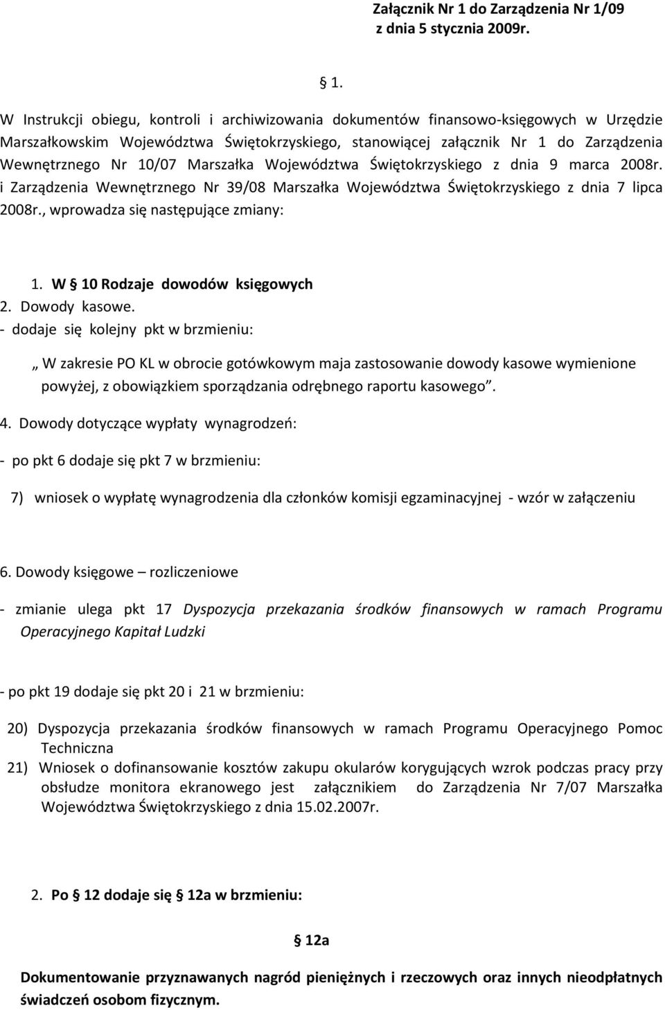 09 z dnia 5 stycznia 2009r. 1.