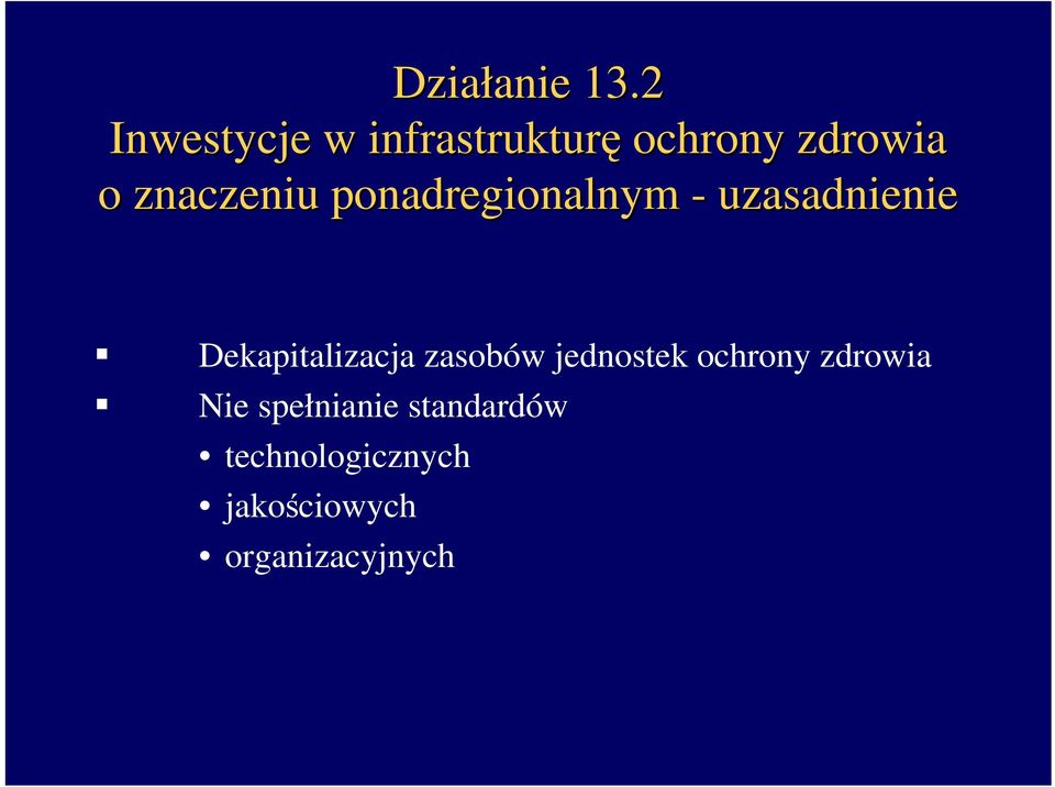 znaczeniu ponadregionalnym - uzasadnienie