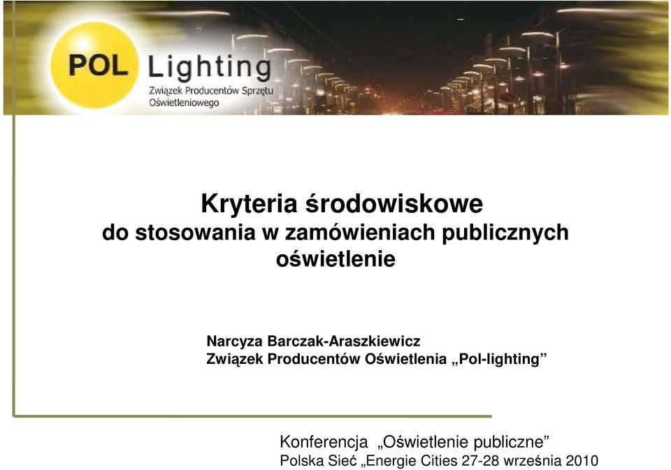 Związek Producentów Oświetlenia Pol-lighting Konferencja