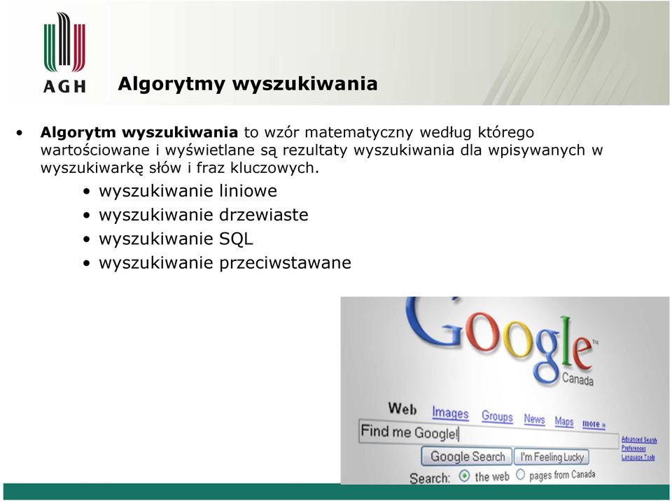 dla wpisywanych w wyszukiwarkę słów i fraz kluczowych.