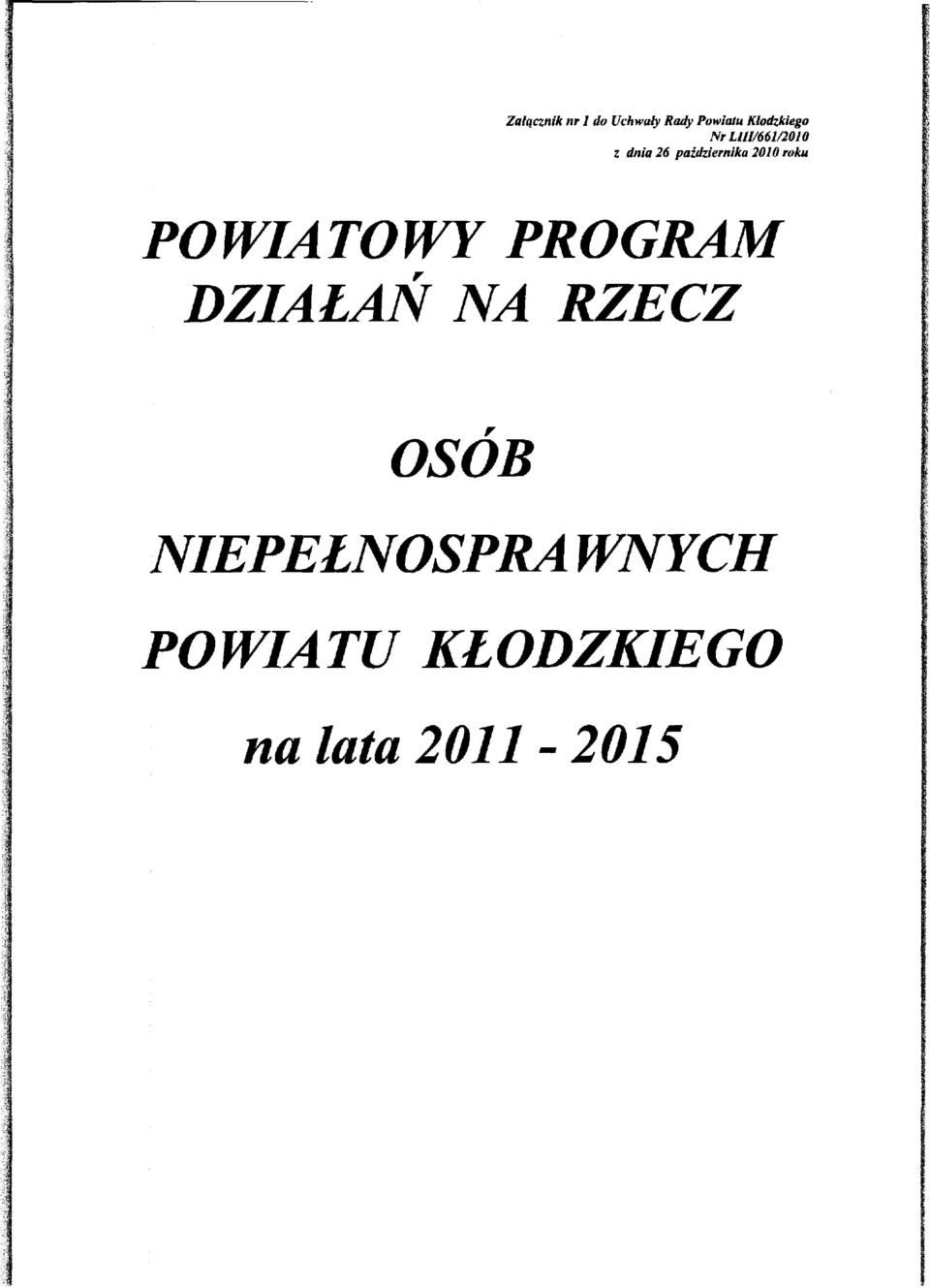 POWIATOWY PROGRAM DZIAŁAŃ NA RZECZ OSÓB