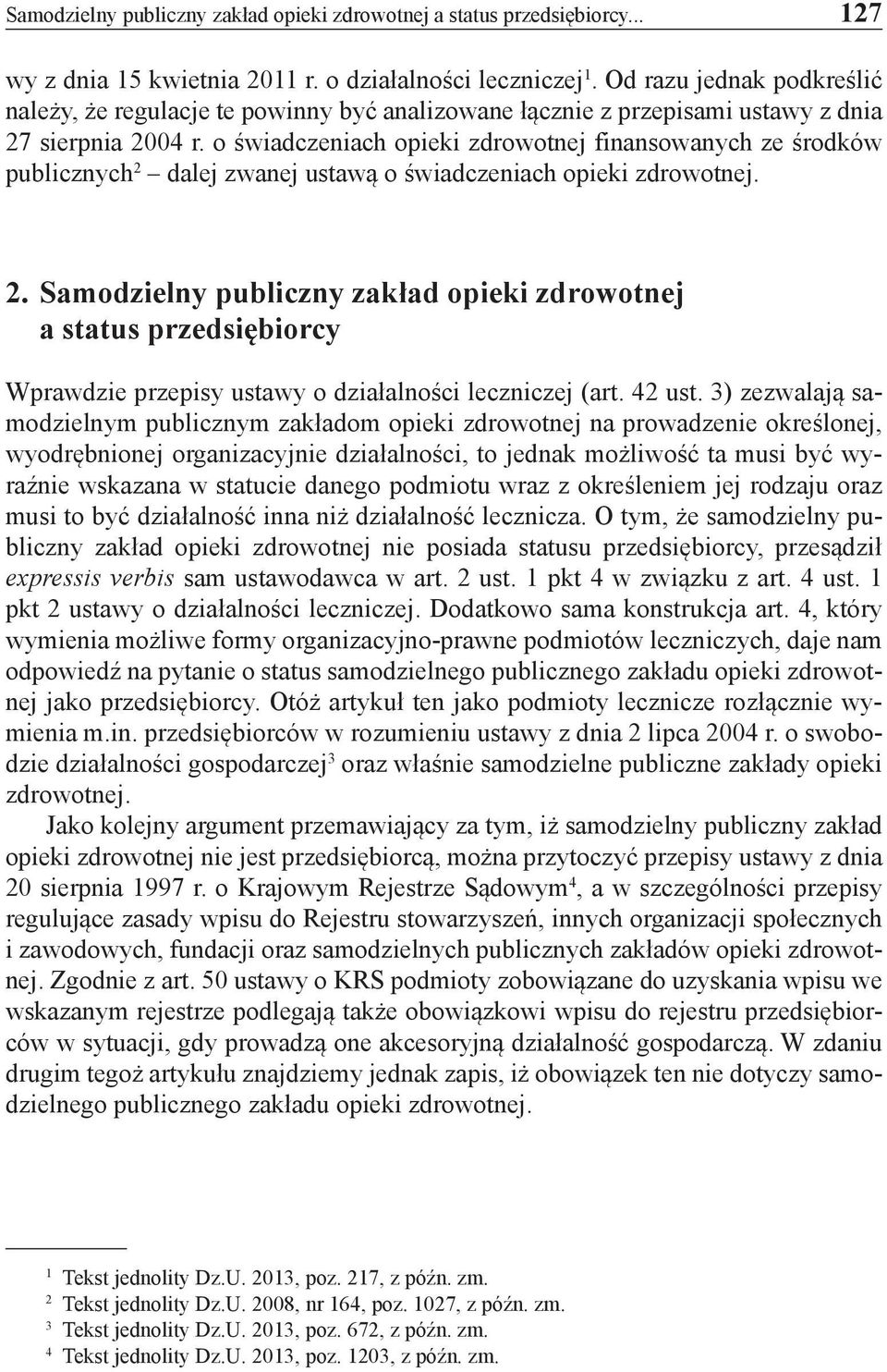 o świadczeniach opieki zdrowotnej finansowanych ze środków publicznych 2 