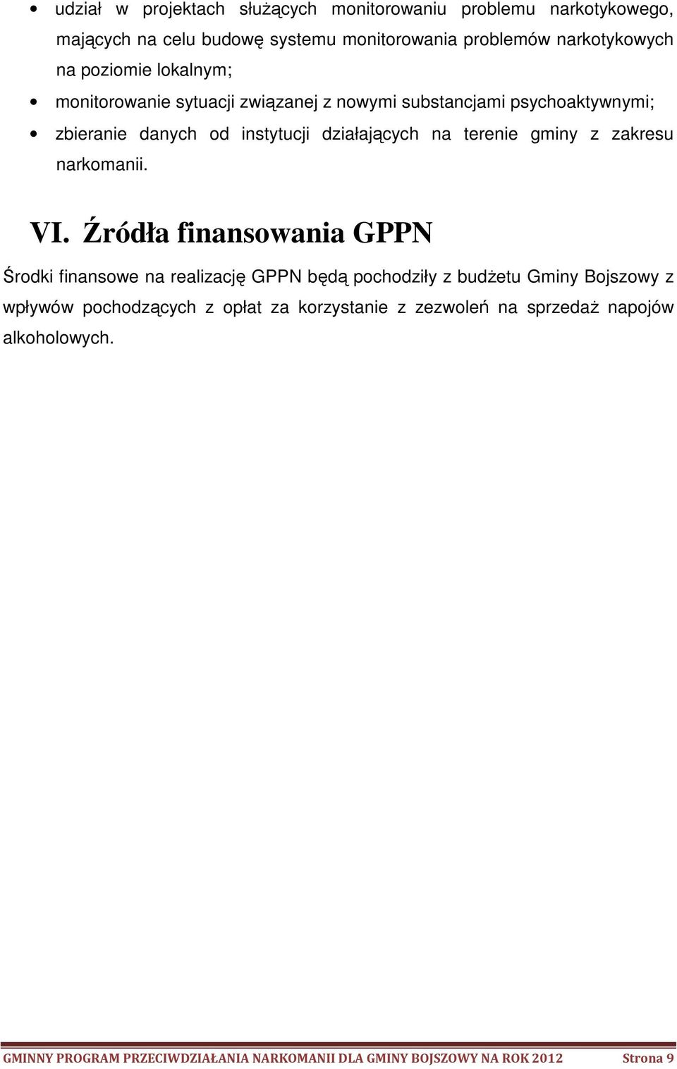 gminy z zakresu narkomanii. VI.
