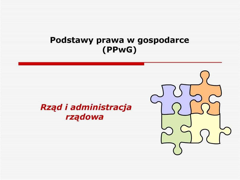 (PPwG) Rząd i