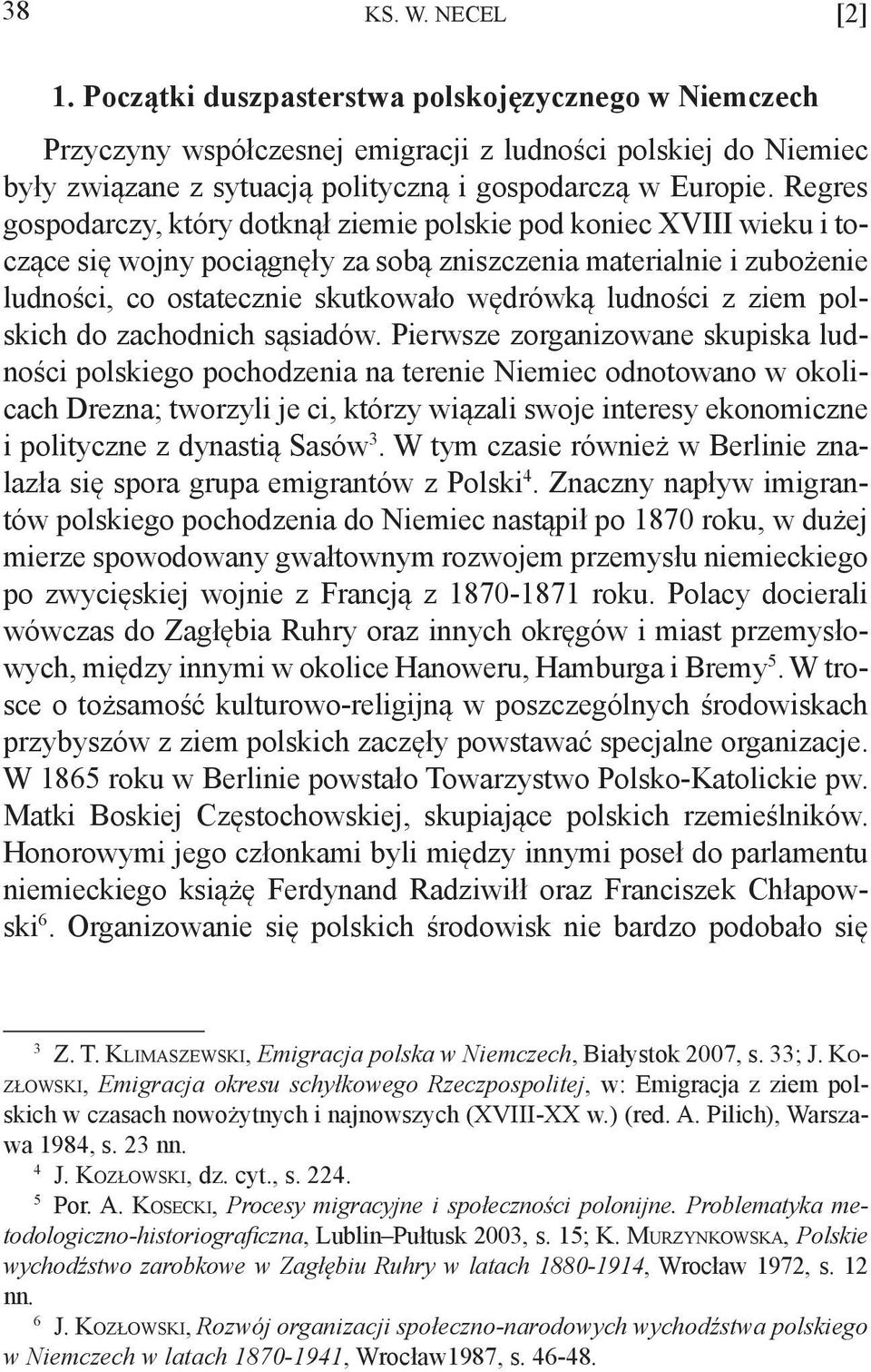 ludności z ziem polskich do zachodnich sąsiadów.
