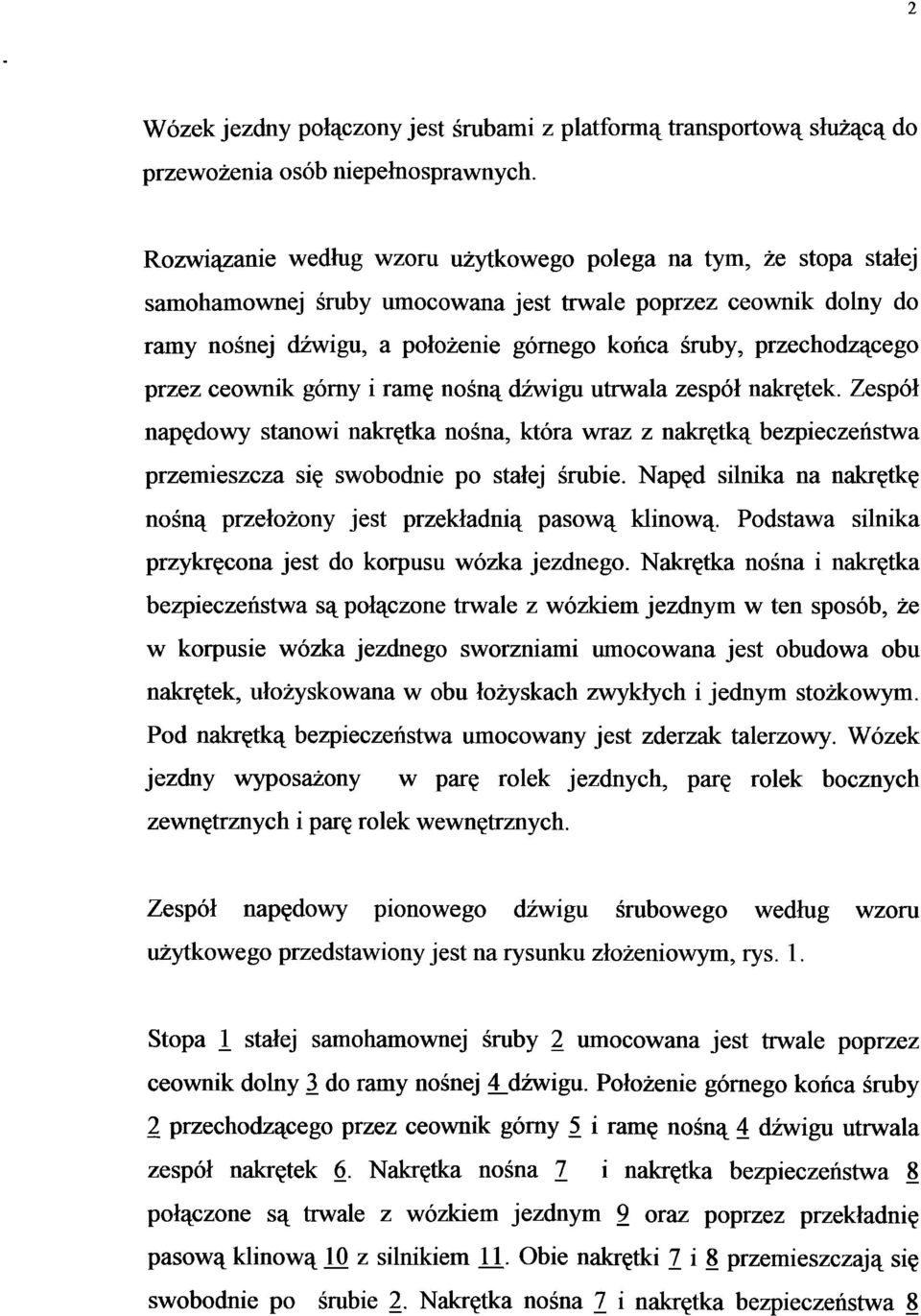 przechodzącego przez ceownik górny i ramę nośną dźwigu utrwala zespół nakrętek.