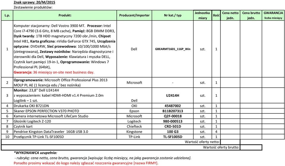 /min, Chipset Intel H81, Karta graficzna: nvidia GeForce GTX 745, Urządzenia optyczne: DVD±RW, Sieć przewodowa: 10/100/1000 Mbit/s (zintegrowana), Zestawy nośników: Narzędzia diagnostyczne i