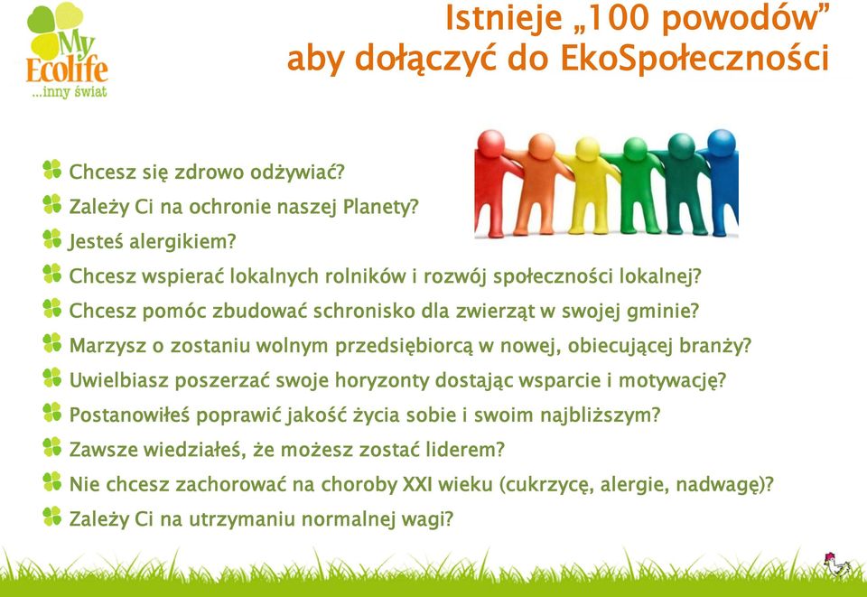 Marzysz o zostaniu wolnym przedsiębiorcą w nowej, obiecującej branży? Uwielbiasz poszerzać swoje horyzonty dostając wsparcie i motywację?