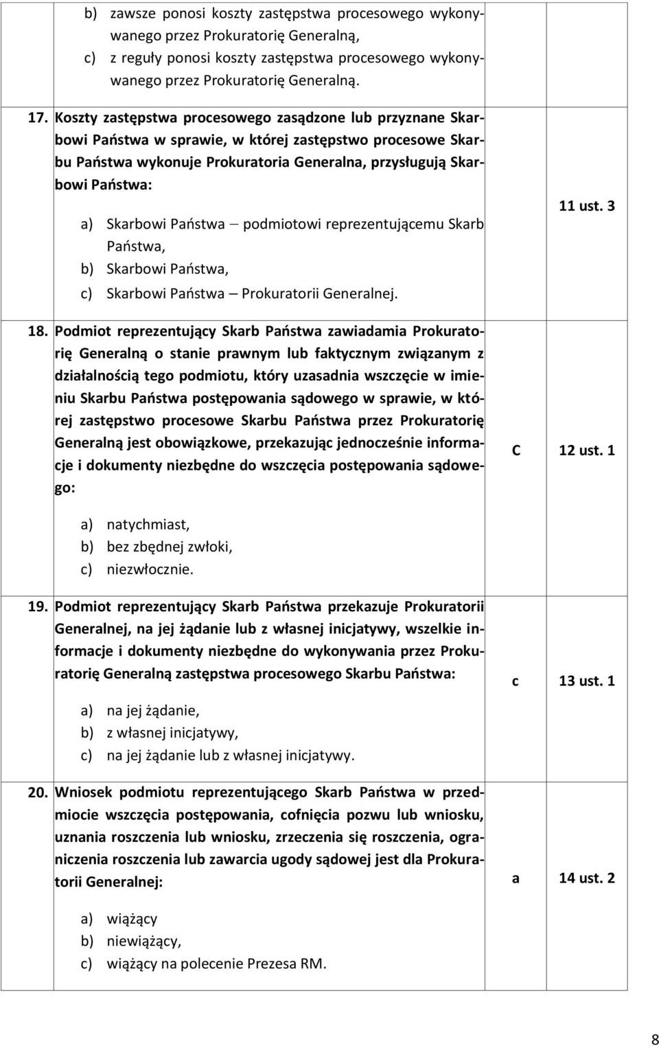 reprezentująemu Skr Pństw, ) Skrowi Pństw, ) Skrowi Pństw Prokurtorii Generlnej. 18.