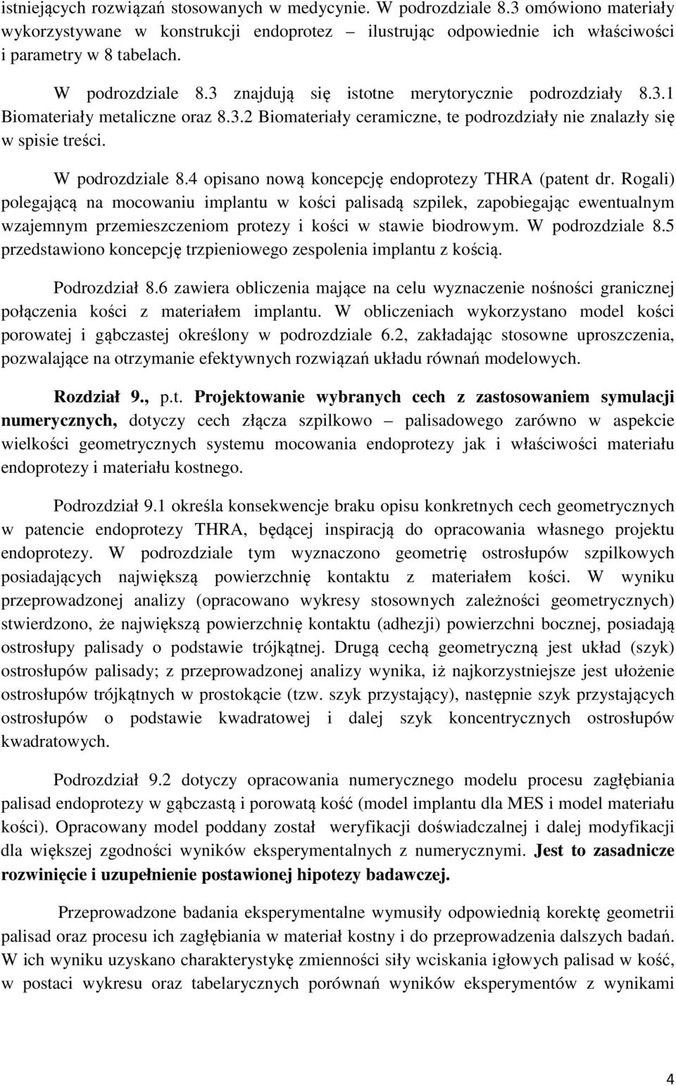 4 opisano nową koncepcję endoprotezy THRA (patent dr.