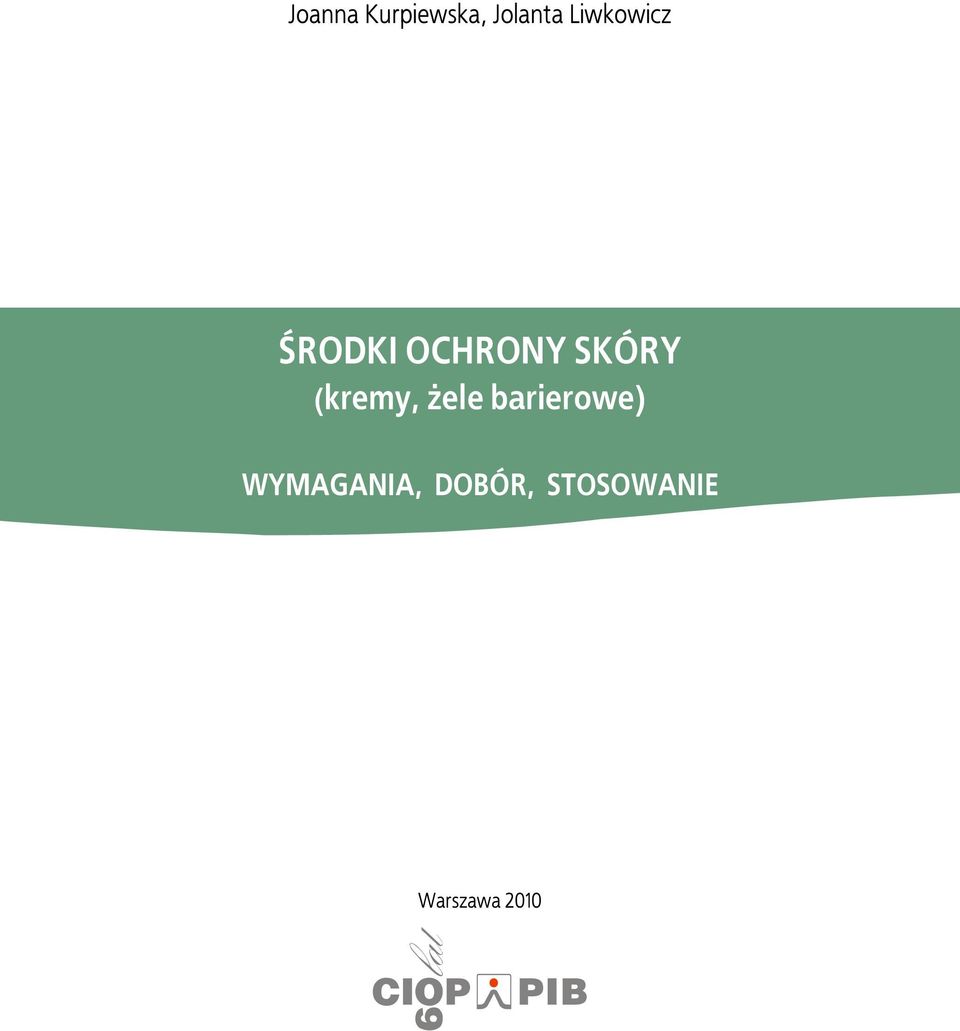 (kremy, żele barierowe)