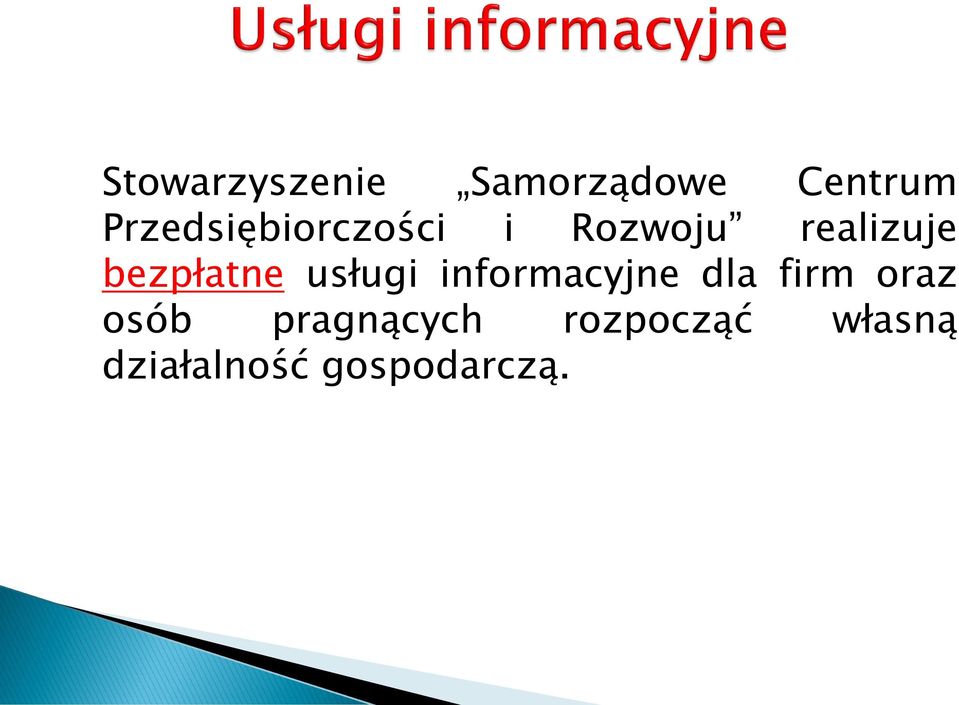 bezpłatne usługi informacyjne dla firm oraz