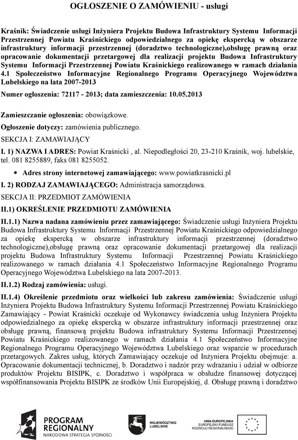 Przestrzennej Powiatu Kraśnickiego realizowanego w ramach działania 4.