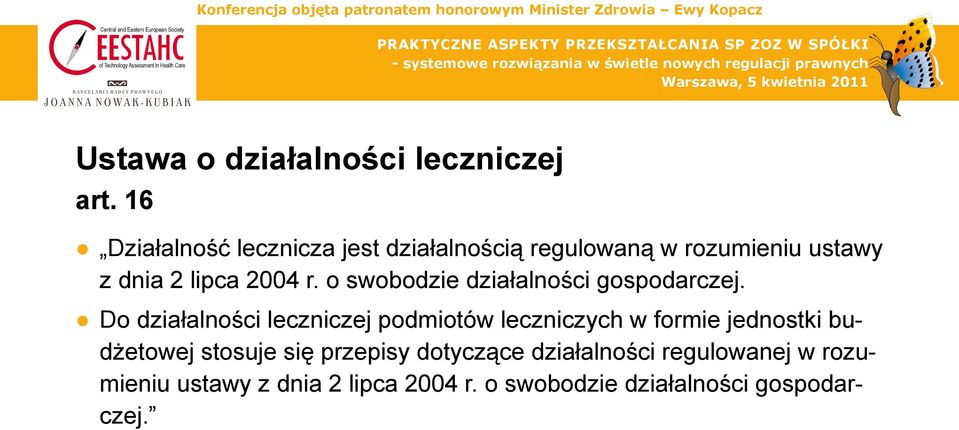 o swobodzie działalności gospodarczej.