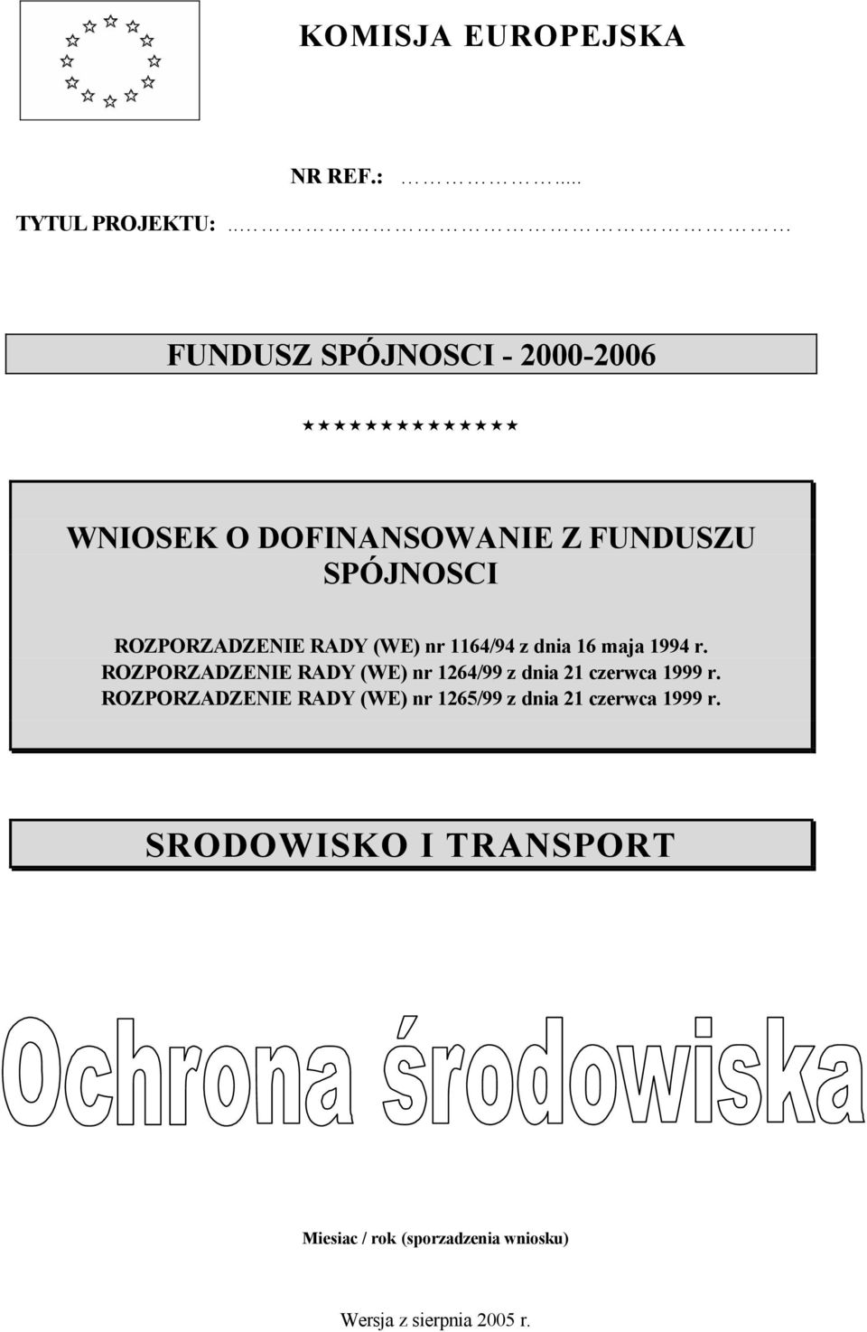 (WE) nr 1164/94 z dnia 16 maja 1994 r.