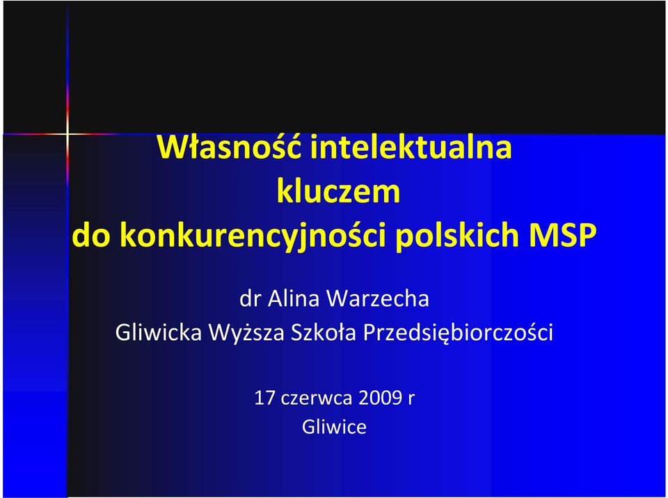 Alina Warzecha Gliwicka Wyższa Szkoła