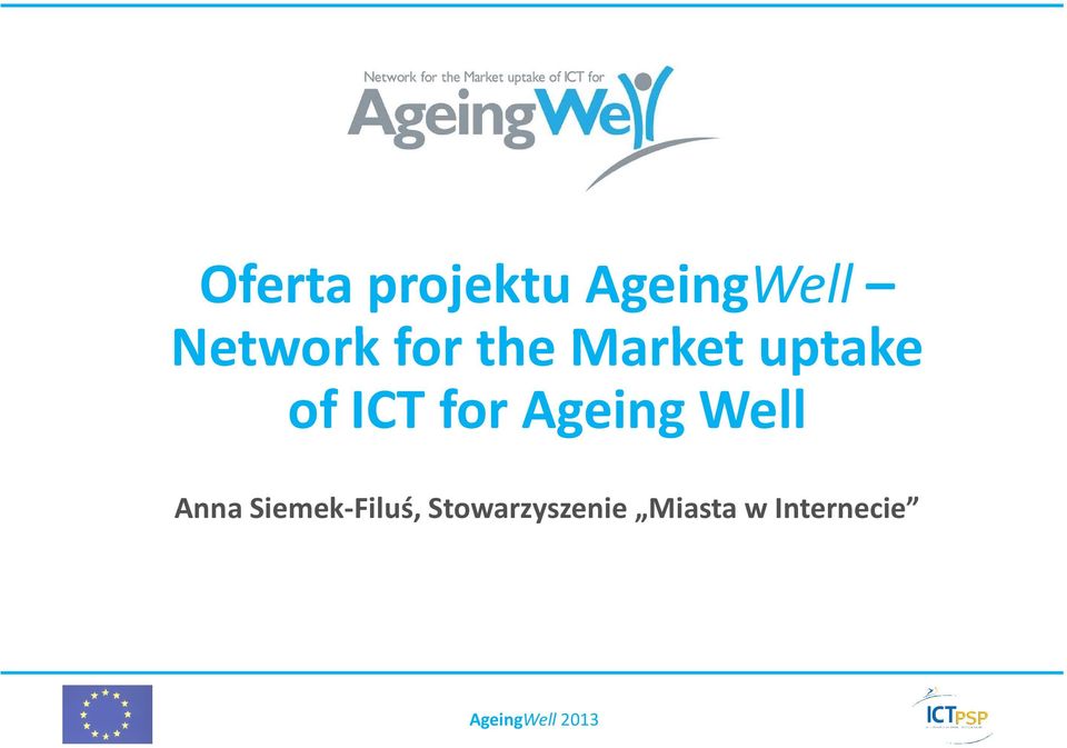 Ageing Well Anna Siemek-Filuś,