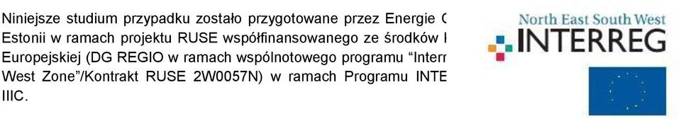 Komisji Europejskiej (DG REGIO w ramach wspólnotowego programu