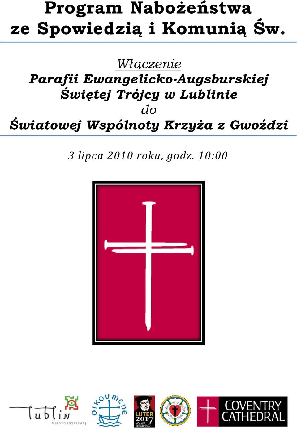 Świętej Trójcy w Lublinie do Światowej