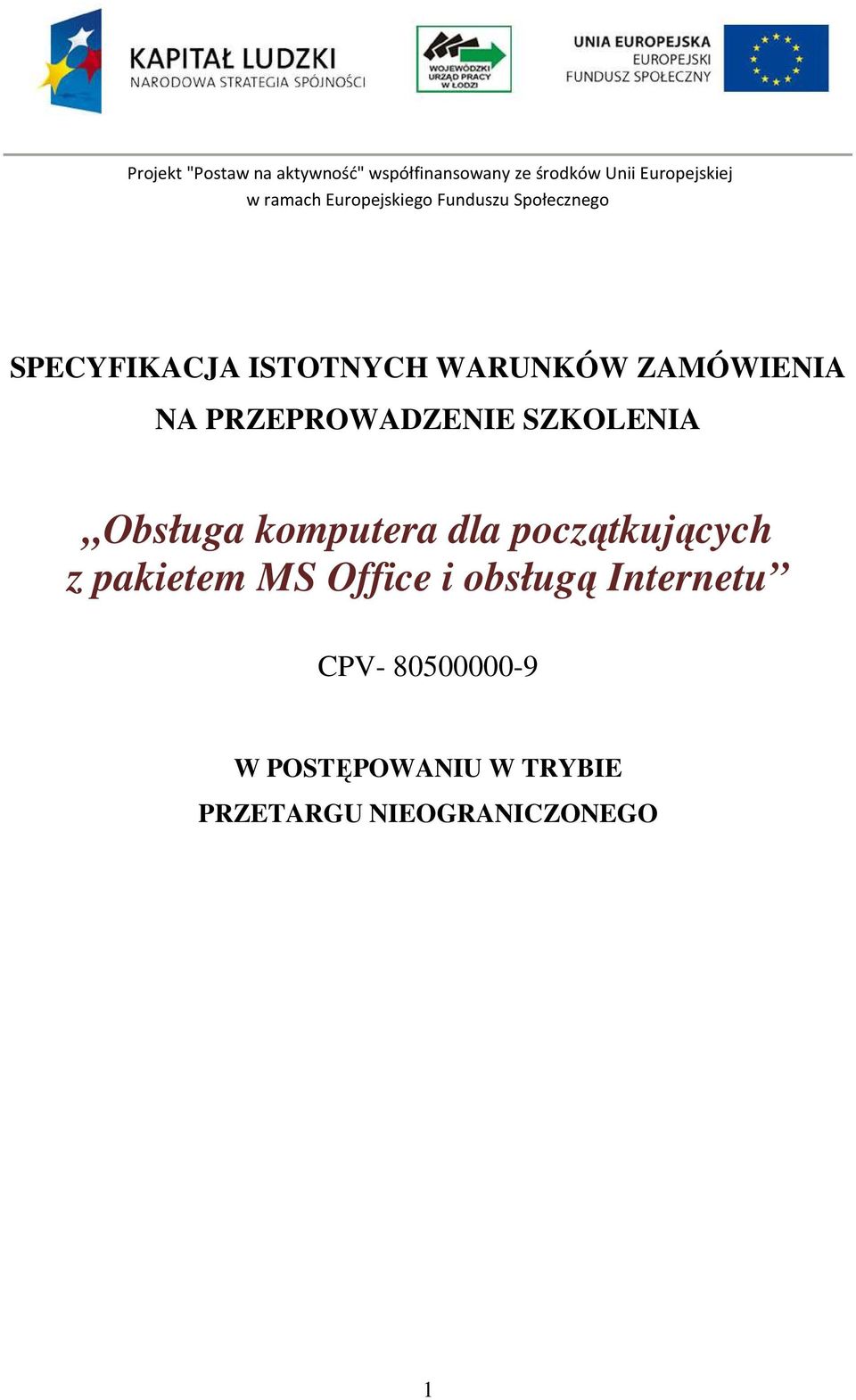 PRZEPROWADZENIE SZKOLENIA Obsługa komputera dla początkujących z pakietem MS Office