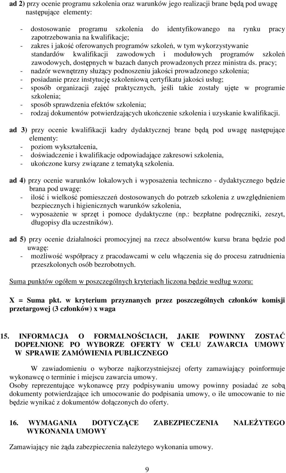 prowadzonych przez ministra ds.