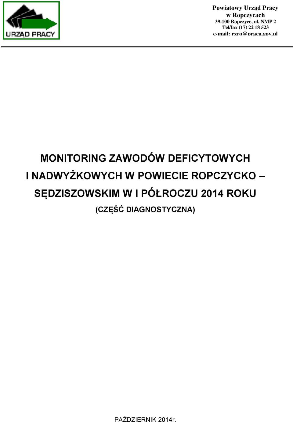 pl MONITORING ZAWODÓW DEFICYTOWYCH I NADWYŻKOWYCH W POWIECIE