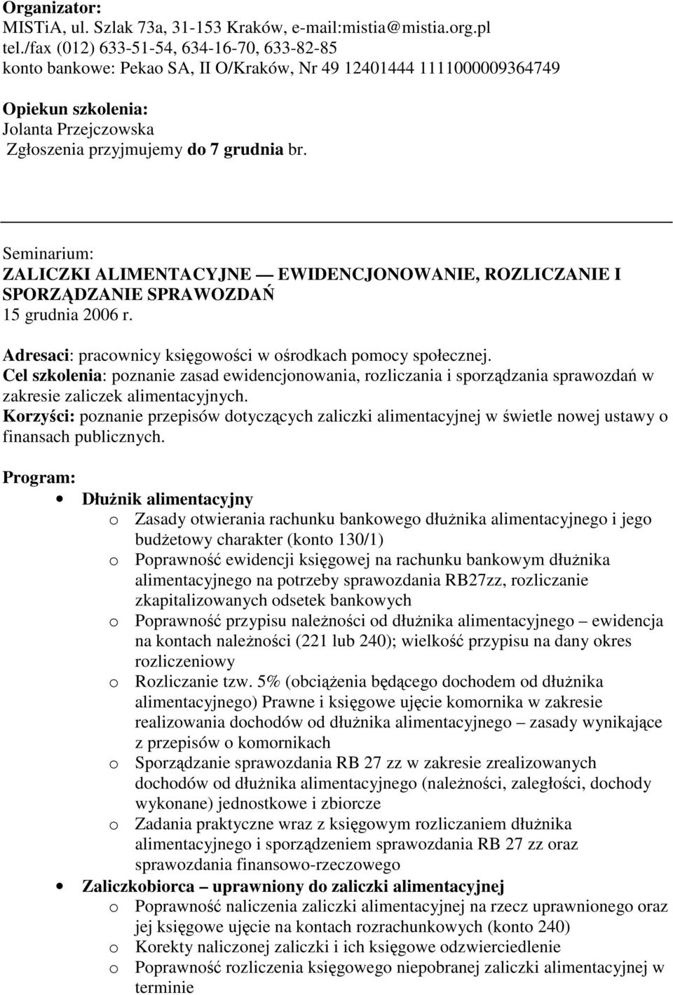 poznanie przepisów dotyczcych zaliczki alimentacyjnej w wietle nowej ustawy o finansach publicznych.