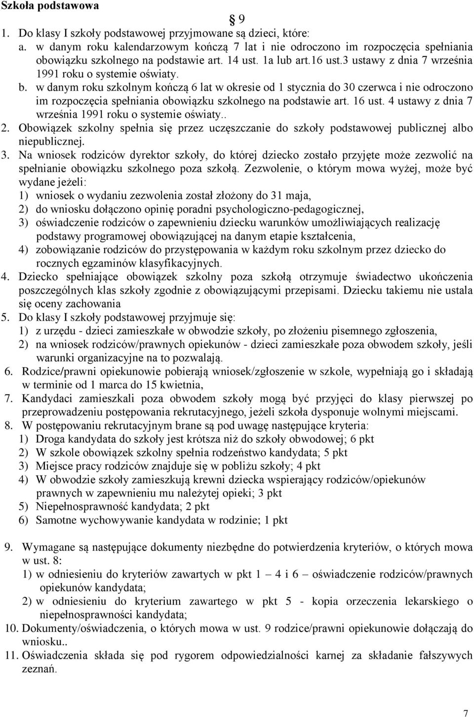 3 ustawy z dnia 7 września 1991 roku o systemie oświaty. b.