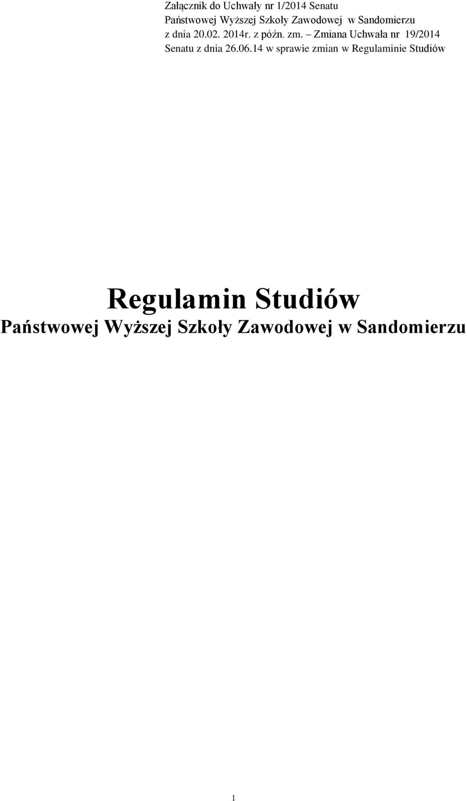 Zmiana Uchwała nr 19/2014 Senatu z dnia 26.06.
