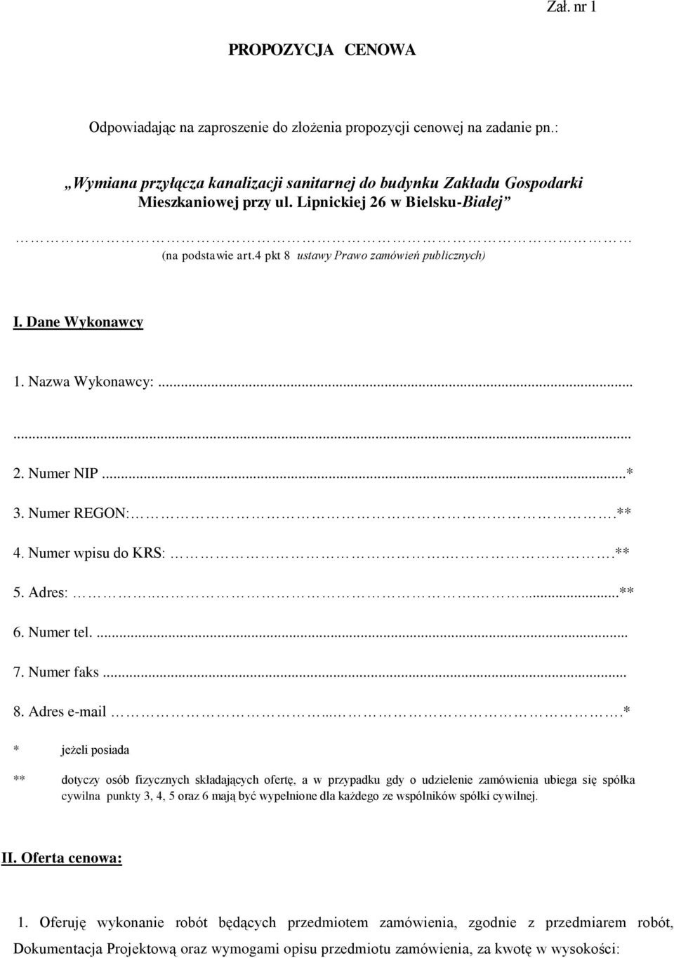 Adres:......** 6. Numer tel.... 7. Numer faks... 8. Adres e-mail.