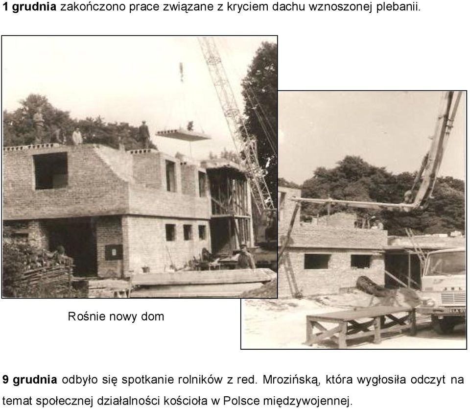 Rośnie nowy dom 9 grudnia odbyło się spotkanie rolników z
