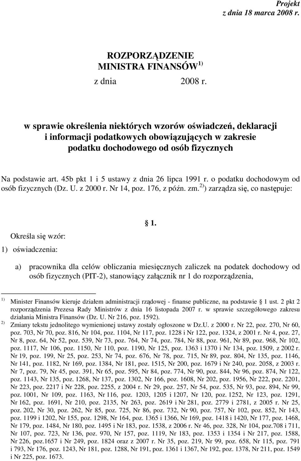 45b pkt 1 i 5 ustawy z dnia 26 lipca 1991 r. o podatku dochodowym od osób fizycznych (Dz. U. z 2000 r. Nr 14, poz. 176, z późn. zm.