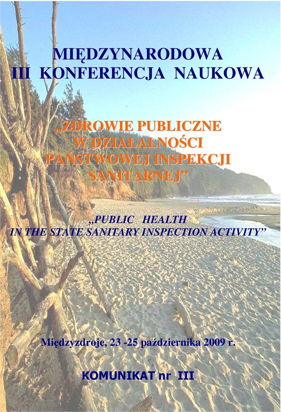 SANITARNEJ PUBLIC HEALTH IN THE STATE SANITARY