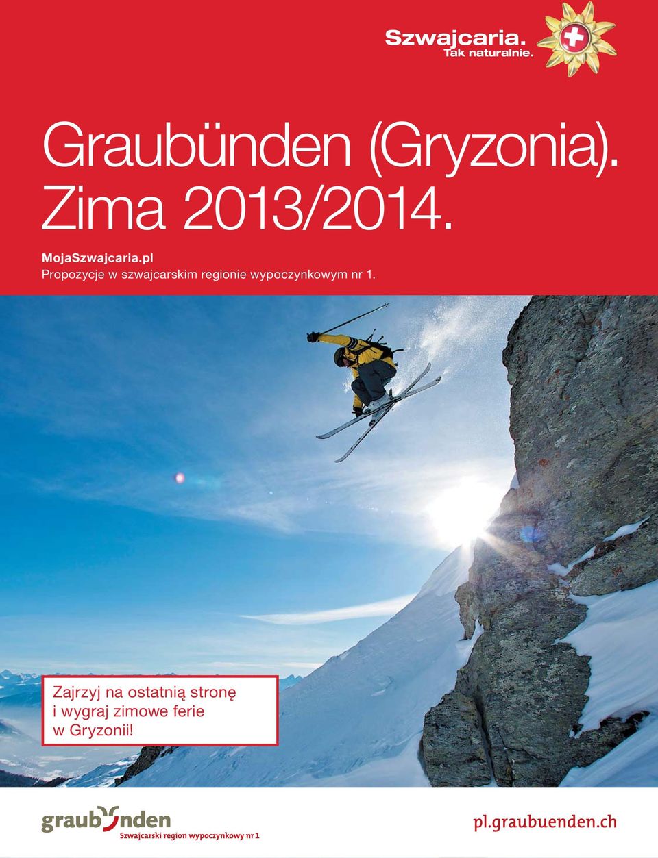 Zajrzyj na ostatnią stronę i wygraj zimowe ferie w Gryzonii!