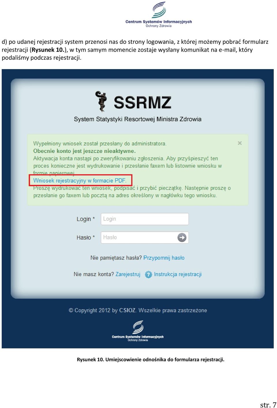 ), w tym samym momencie zostaje wysłany komunikat na e-mail, który