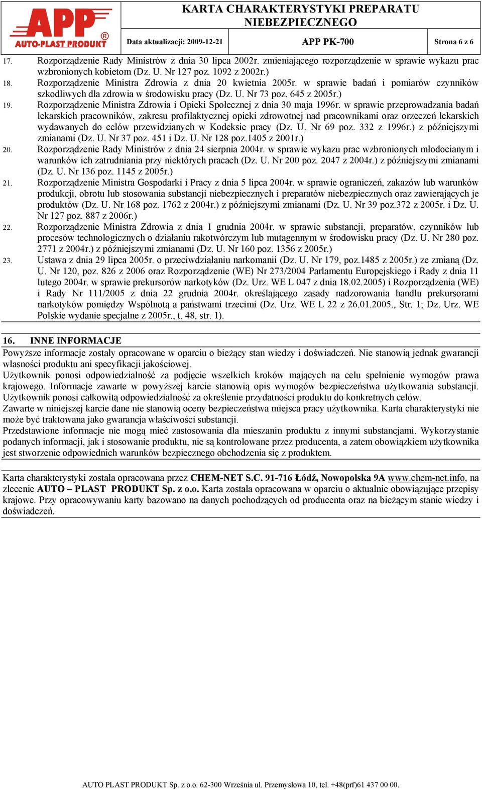 ) 19. Rozporządzenie Ministra Zdrowia i Opieki Społecznej z dnia 30 maja 1996r.