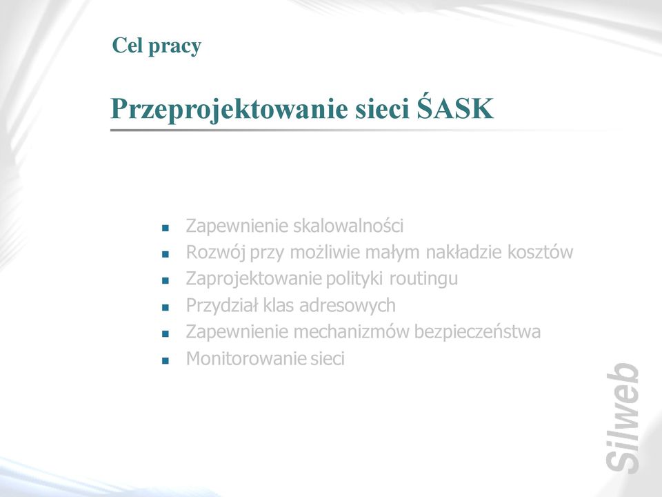 kosztów Zaprojektowanie polityki routingu Przydział klas