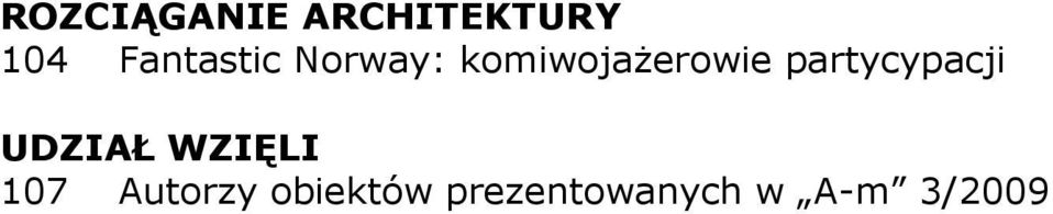 partycypacji UDZIAŁ WZIĘLI 107