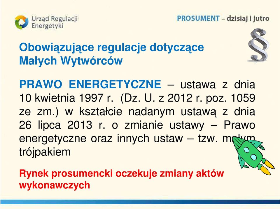 ) w kształcie nadanym ustawą z dnia 26 lipca 2013 r.